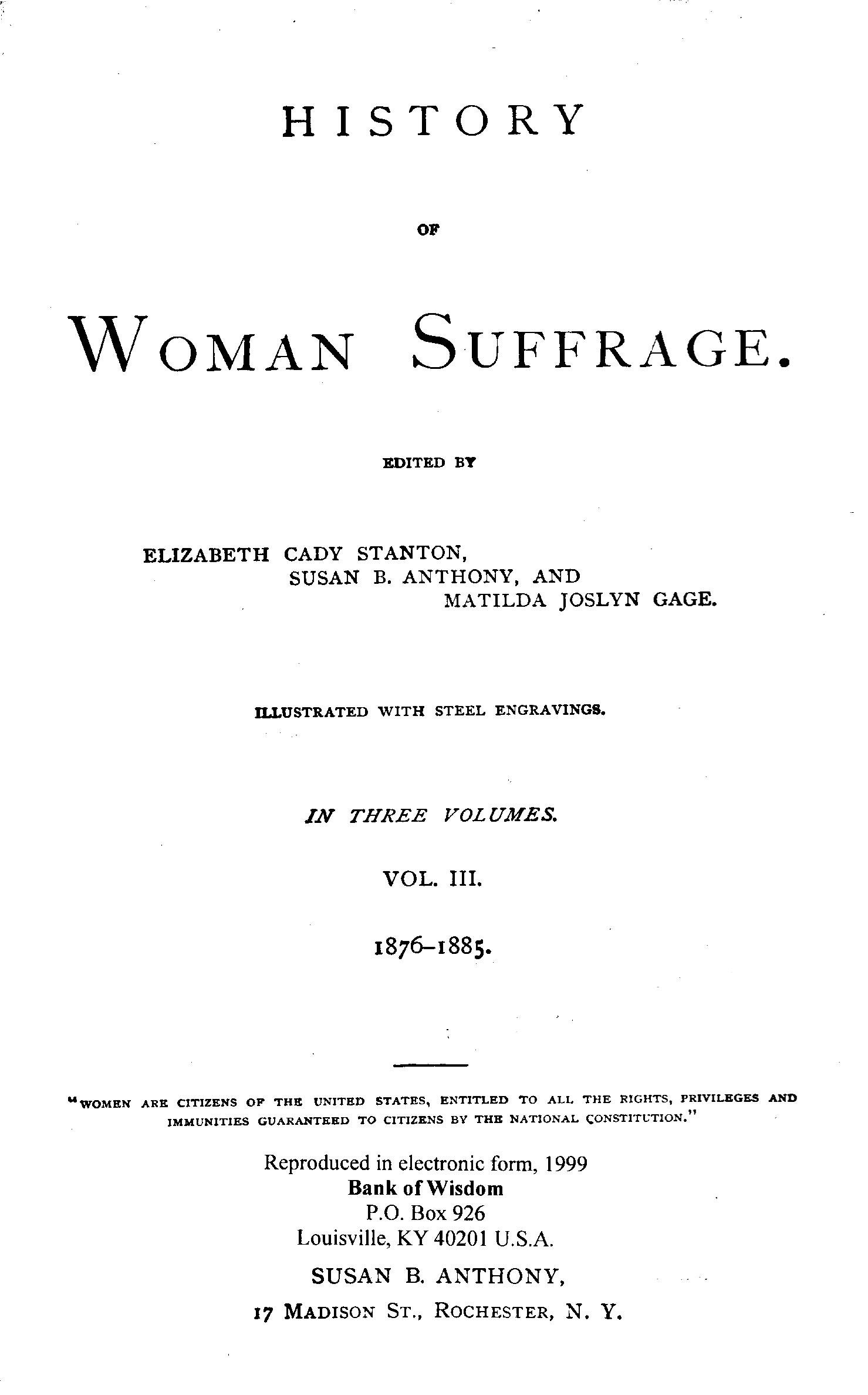 (image for) The History of Women Suffrage, Vol. 3 of 6 Vols.